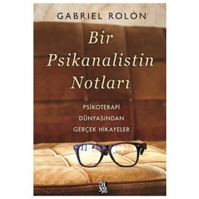 Bir Psikanalistin Notları - Gabriel Rolon