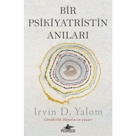 Bir Psikiyatristin Anıları - Irvin D. Yalom