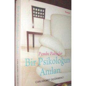 Bir Psikoloğun Anıları Pembe Papuçlar - Can Hikmet Değirmenci