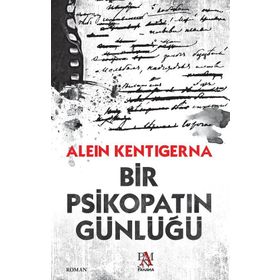 Bir Psikopatın Günlüğü - Alein Kentigerna