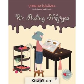 Bir Puding Hikayesi - Şebnem İşigüzel