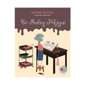 Bir Puding Hikayesi - Şebnem İşigüzel