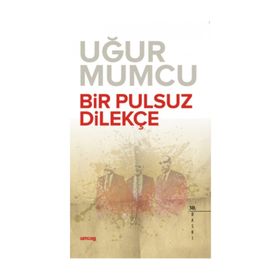 BIR PULSUZ DİLEKÇE - UĞUR MUMCU