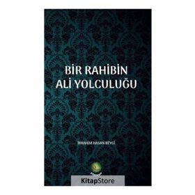 Bir Rahibin Ali Yolculuğu- İbrahim Hasan Beygi