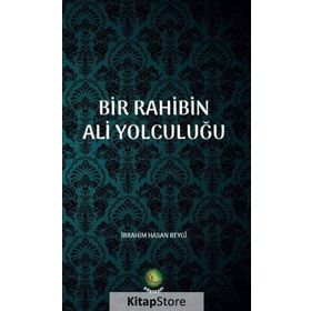 Bir Rahibin Ali Yolculuğu- İbrahim Hasan Beygi