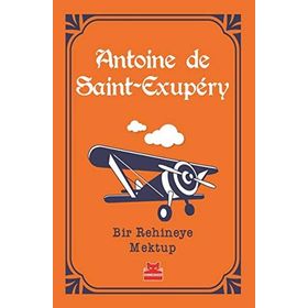 Bir Rehineye Mektup - Antoine De Saint Exupery