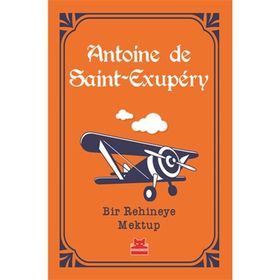 Bir Rehineye Mektup - Antoine De Saint Exupery