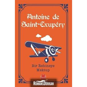 Bir Rehineye Mektup - Antoine De Saint Exupery