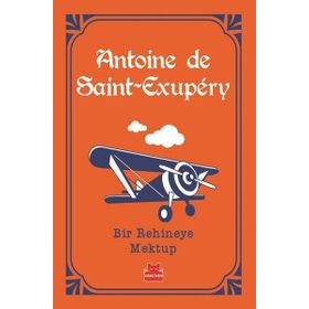 Bir Rehineye Mektup - Antoine De Saint Exupery