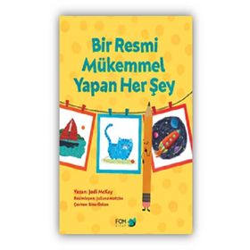 Bir Resmi Mükemmel Yapan Her Şey - Jody McKay