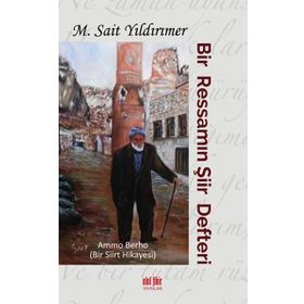 Bir Ressamın Şiir Defteri - M. Sait Yıldırımer