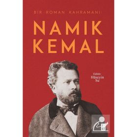 Bir Roman Kahramanı Namık Kemal - Haluk Oral