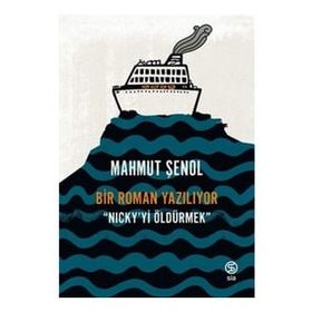 Bir Roman Yazılıyor Nickyi Öldürmek Sia Kitap-Yannets Levi Yayınları