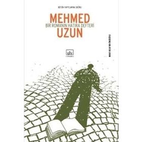 BIR ROMANIN HATIRA DEFTERI - MEHMED UZUN