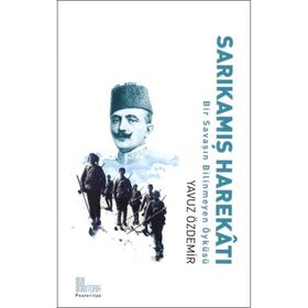 BIR RUS GENERALIN ANLATIMIYLA SARIKAMIŞ HAREKATI 12-24 ARALIK 1914 - GENERAL NIKOLSKI