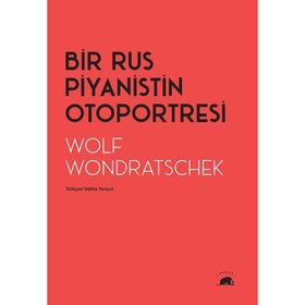 Bir Rus Piyanistin Otoportresi Kolektif Kitap