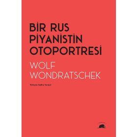 Bir Rus Piyanistin Otoportresi Kolektif Kitap