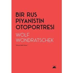 Bir Rus Piyanistin Otoportresi Kolektif Kitap
