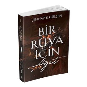 Bir Rüya İçin Ağıt Ciltli - Şehnaz ve Gülşen Haşimoğlu - Lapis Yayınları