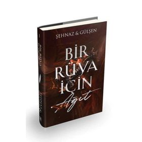 Bir Rüya İçin Ağıt Ciltli - Şehnaz ve Gülşen Haşimoğlu - Lapis Yayınları