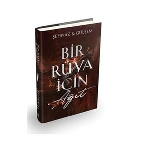 Bir Rüya İçin Ağıt Ciltli - Şehnaz ve Gülşen Haşimoğlu - Lapis Yayınları