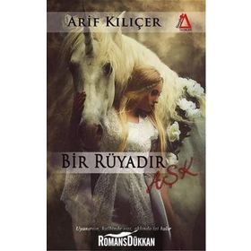 Bir Rüyadır Aşk - Arif Kılıçer