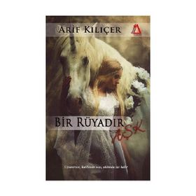 Bir Rüyadır Aşk - Arif Kılıçer