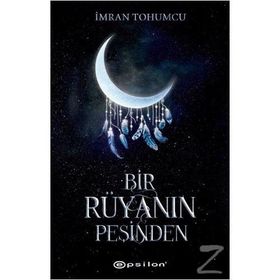 Bir Rüyanın Peşinden-İmran Tohumcu