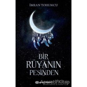 Bir Rüyanın Peşinden-İmran Tohumcu