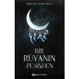 Bir Rüyanın Peşinden-İmran Tohumcu