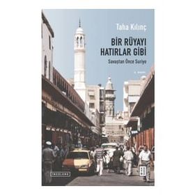 Bir Rüyayı Hatırlar Gibi - Taha Kılınç
