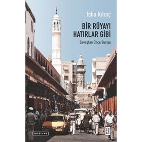 Bir Rüyayı Hatırlar Gibi - Taha Kılınç