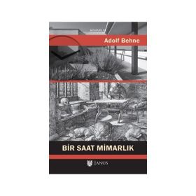Bir Saat Mimarlık - Adolf Behne