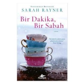 Bir Sabah, Bir Dakika - Sarah Rayner