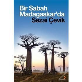 Bir Sabah Madagaskarda - Sezai Çevik