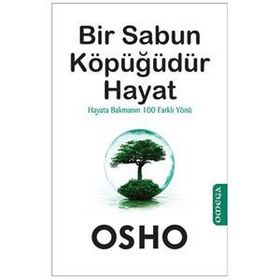 Bir Sabun Köpüğüdür Hayat - Bhagwan Shree Rajneesh