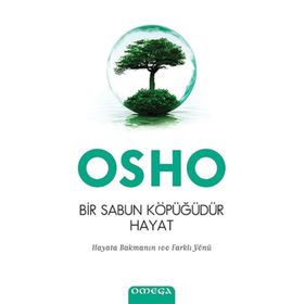 Bir Sabun Köpüğüdür Hayat - Bhagwan Shree Rajneesh