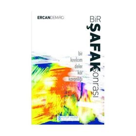 Bir Şafak Sonrası - Ercan Demirci