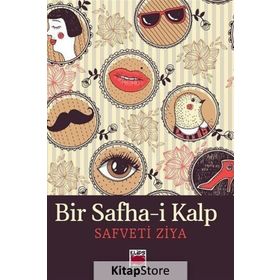 Bir Safha-i Kalp - Safveti Ziya