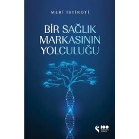 Bir Sağlık Markasının Yolculuğu - Meri İstiroti