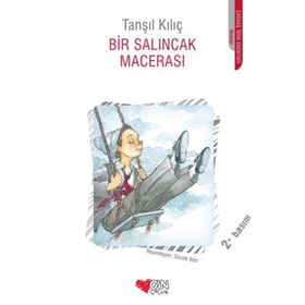 Bir Salıncak Macerası - Tanşıl Kılıç