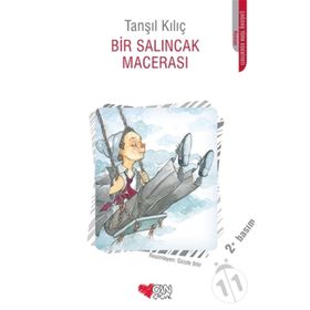 Bir Salıncak Macerası - Tanşıl Kılıç