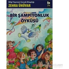 BIR ŞAMPİYONLUK ÖYKÜSÜ - ZEHRA ÜNÜVAR