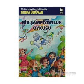 BIR ŞAMPİYONLUK ÖYKÜSÜ - ZEHRA ÜNÜVAR