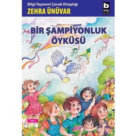 BIR ŞAMPİYONLUK ÖYKÜSÜ - ZEHRA ÜNÜVAR