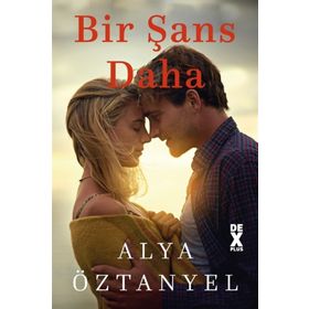 Bir Şans Daha - Alya Öztanyel