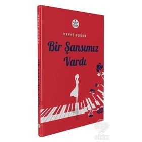 Bir Şansımız Vardı - Merve Doğan