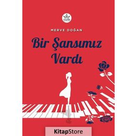 Bir Şansımız Vardı - Merve Doğan