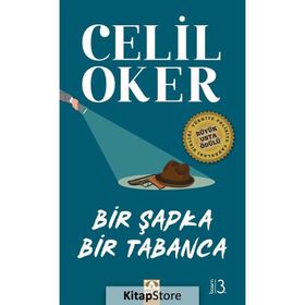 Bir Şapka Bir Tabanca - Celil Oker