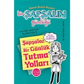BIR ŞAPŞALIN GÜNLÜĞÜ 3,5 ŞAPŞALOZ BIR GÜNLÜK TUTMA YOLLARI - RACHEL RENEE RUSSELL
